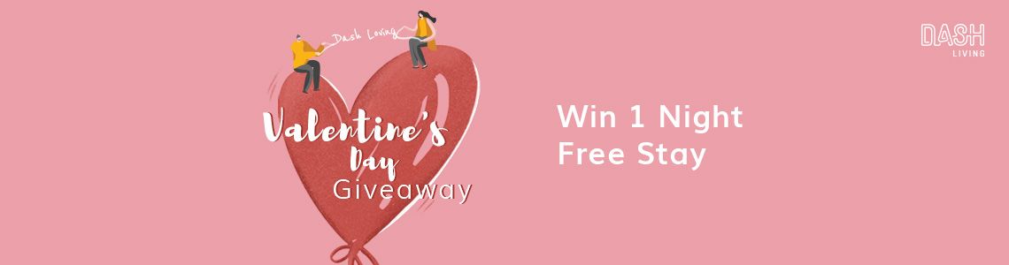 💗 Win a 2D1N Stay in Dash Living Rochor 🏩