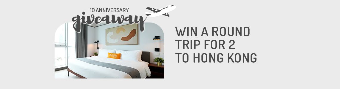 ✈️ WIN A FREE ROUND TRIP FOR TWO TO HONG KONG 🎫