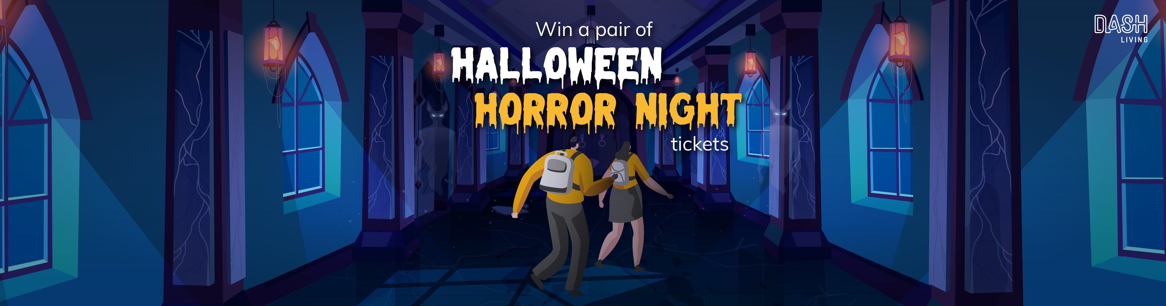 🎟️ WIN A PAIR OF TICKETS TO HALLOWEEN HORROR NIGHT 👻